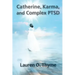Catherine, Karma, and Complex PTSD