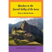 Wonders in the Sacred Valley of the Incas: Pisac to Machu Picchu