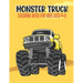 Monster Truck Coloring Book for Kids Ages 4-8: Amazing Bigfoot Monster Trucks Monster Truck Coloring Book for Kids & Toddlers Ages 4-8 Awesome Activit