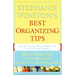 Stephanie Winston's Best Organizing Tips: Quick, Simple Ways to Get Organized and Get on with Your Life