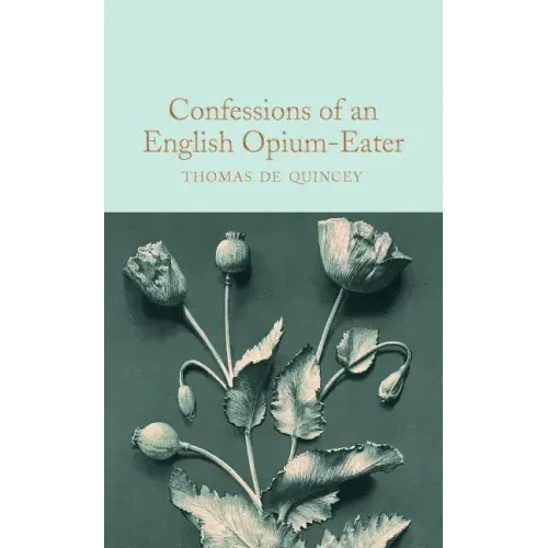 Confessions of an English Opium-Eater