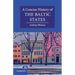A Concise History of the Baltic States