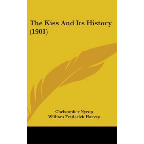 The Kiss And Its History (1901)