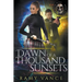 Dawn of a Thousand Sunsets
