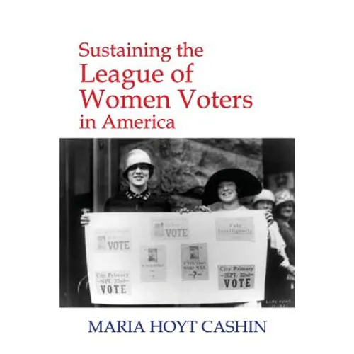 Sustaining the League of Women Voters in America