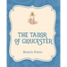 The Tailor of Gloucester