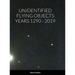 Unidentified Flying Objects Years 1290 - 2019