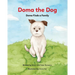 Doma the Dog: Doma Finds a Family