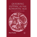 Queering Gothic in the Romantic Age: The Penetrating Eye