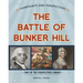 Viewpoints on the Battle of Bunker Hill