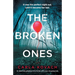 The Broken Ones: An absolutely gripping crime thriller with a jaw-dropping twist