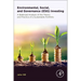 Environmental, Social, and Governance (Esg) Investing: A Balanced Analysis of the Theory and Practice of a Sustainable Portfolio