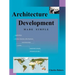 Architecture Development Made Simple