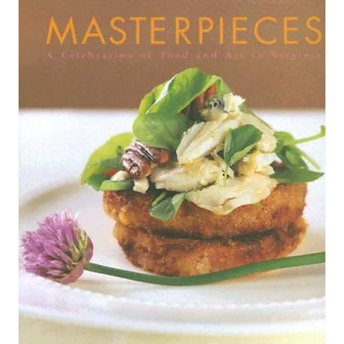 Masterpieces: Food and Art in Virginia