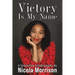 Victory Is My Name