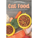 Healthy Homemade Cat Food: Enjoy Preparing this Collection of Cat Food Recipes that Are Sure to Leave Your Furry Friend Purring with Delight!