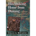 Hitchhiking Home from Danang: A Memoir of Vietnam, Ptsd and Reclamation