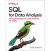 SQL for Data Analysis: Advanced Techniques for Transforming Data Into Insights