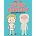 My First Human Anatomy Coloring Book