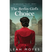 The Berlin Girl's Choice: A Historical Fiction Novel