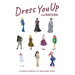Dress You Up: A Capsule Collection of Fashionable Fiction