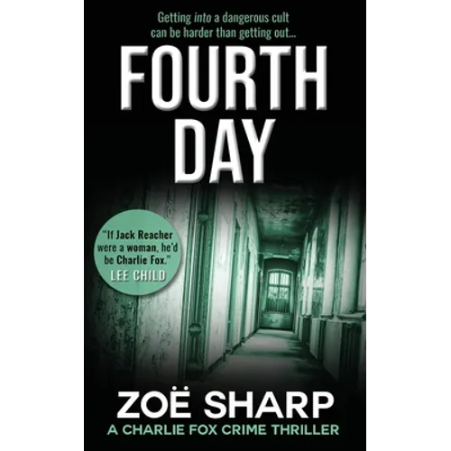 Fourth Day: #08: Charlie Fox Crime Mystery Thriller Series