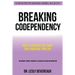 Breaking Codependency: How to Navigate the Traps That Sabotage Your Life
