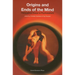 Origins and Ends of the Mind: Philosophical Essays on Psychoanalysis