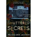 Shuttered Secrets