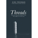 Threads: Weaving disciple making into the fabric of your life