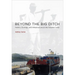 Beyond the Big Ditch: Politics, Ecology, and Infrastructure at the Panama Canal