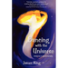 Dancing with the Universe: lessons in synchronicity