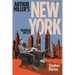 Arthur Miller's New York: Visions of the City