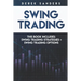 Swing Trading: Swing Trading Strategies + Swing Trading Options