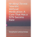 Healing Chronic Sinusitis Without Medication: A Cure That Has a 92% Success Rate