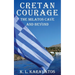 Cretan Courage: The Milatos Cave and Beyond