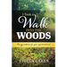 I Took a Walk into the Woods