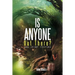 Is Anyone Out There?: And Other Stories