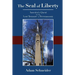 The Seal of Liberty: America's Quest for the Lost Treasure of Freemasonry