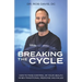 Breaking the Cycle: How to Take Control of Your Health When Traditional Medicine Has Failed