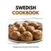 Swedish Cookbook: Traditional Recipes from Sweden