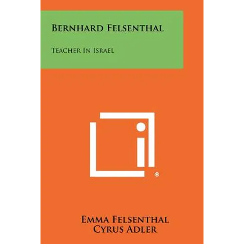 Bernhard Felsenthal: Teacher in Israel