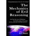 The Mechanics Of Evil Reasoning