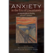 Anxiety in the Era of Uncertainty: An Interdisciplinary Reading of Lacan's Seminars
