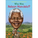 Who Was Nelson Mandela?