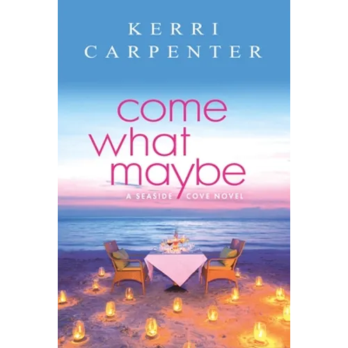 Come What Maybe