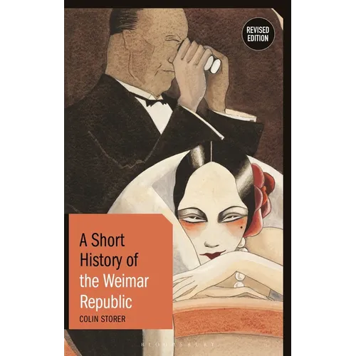 A Short History of the Weimar Republic: Revised Edition