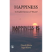 Happiness: An English Version of "Khushi"