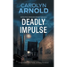 Deadly Impulse: A High-Stakes Crime Thriller and Police Procedural