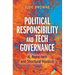 Political Responsibility and Tech Governance: Ai, Repro-Tech and Structural Injustice